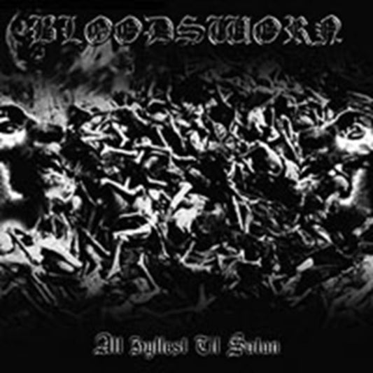 Bloodsworn CD - All Hylest Till Satan