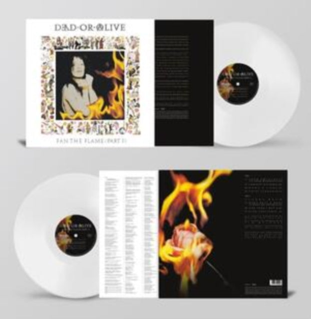 Dead Or Alive LP - Fan The Flame (Part 1) (30th Anniversary Edition) (White Vinyl)