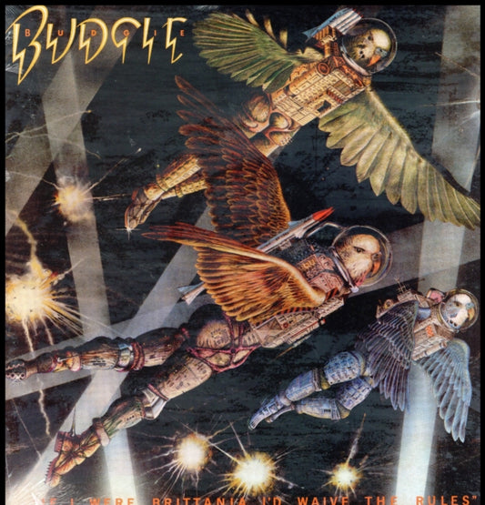 Budgie LP - If I Were Britannia / I'D Waive The Rules