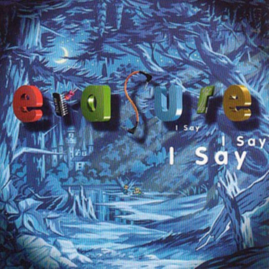 Erasure LP - I Say I Say I Say