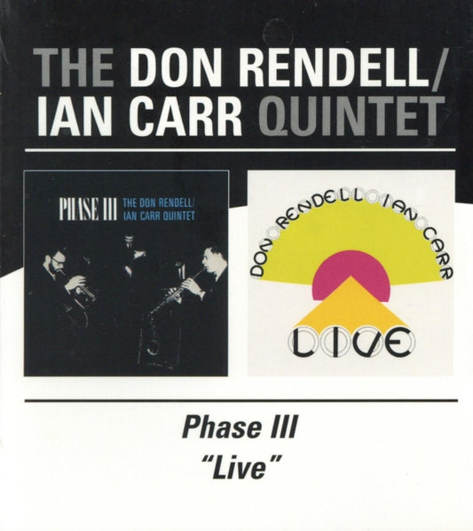 Don Rendell / Ian Carr Quintet CD - Phase Iii/Live