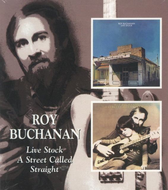 Roy Buchanan CD - Live Stock / A Street Called Straight