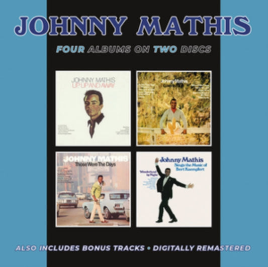 Johnny Mathis CD - Up / Up And Away / Love Is Blue / Those Were The Days / Sings The Music Of Bert Kaempfert