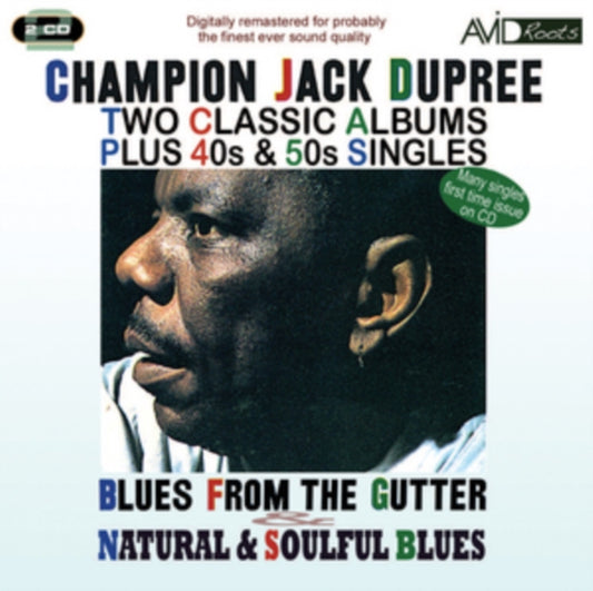 Champion Jack Dupree CD - Two Classic Albums Plus 40s & 50s Singles (Blues From The Gutter / Natural & Soulful Blues)