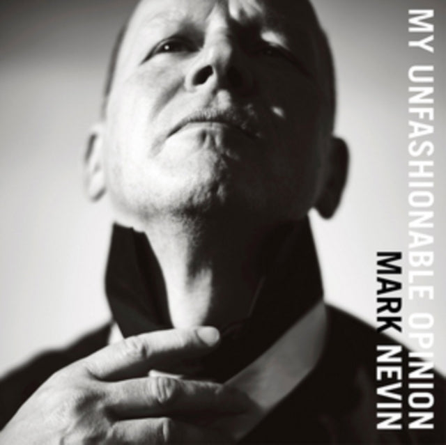 Mark Nevin LP Vinyl Record - My Unfashionable Opinion