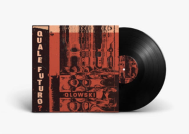 Qlowski LP - Quale Futuro?