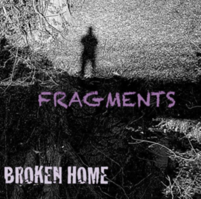 Broken Home CD - Fragments