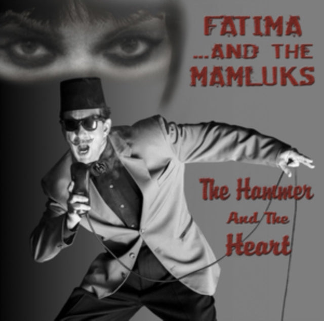 Fatima & The Mamluks CD - The Hammer And The Heart