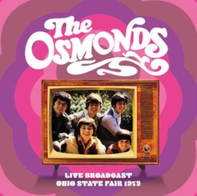The Osmonds CD - Live Broadcast: Ohio State Fair, 1972