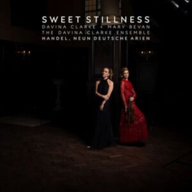 Davina Clarke And Mary Bevan CD - Sweet Stillness