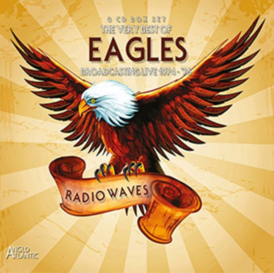 Eagles 3 Disc - Radio Waves - Broadcasting Live 19 74-19 76