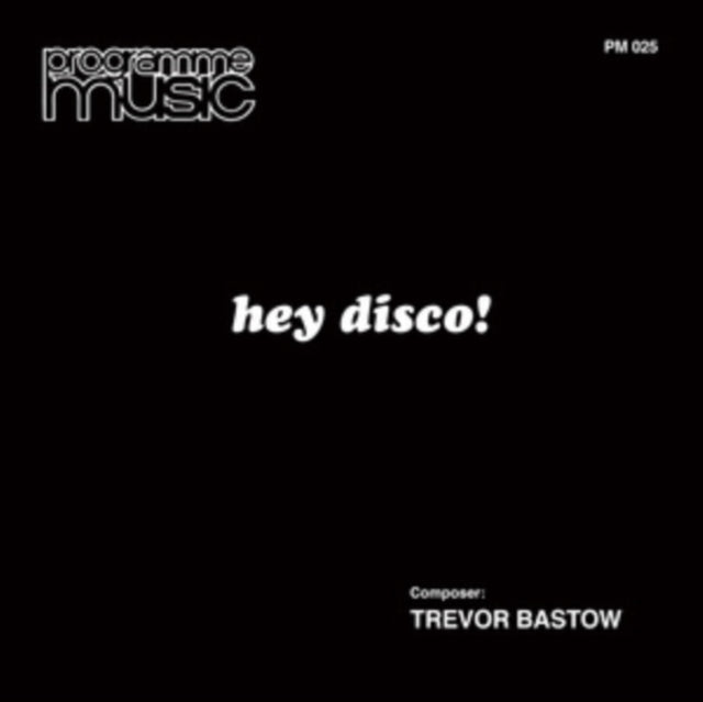 Trevor Bastow LP - Hey Disco!