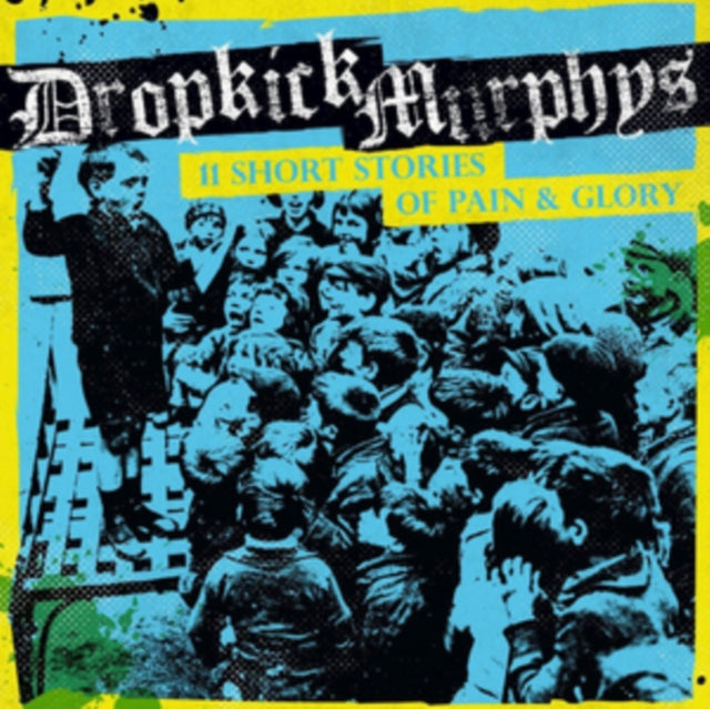 The Dropkick Murphys LP Vinyl Record - 11 Short Stories Of Pain & Glory