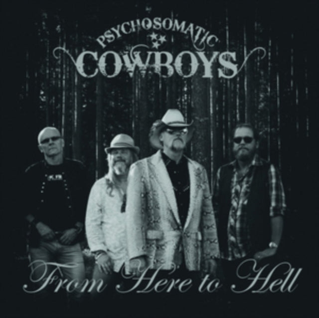 Psychosomatic Cowboys LP - From Here To Hell