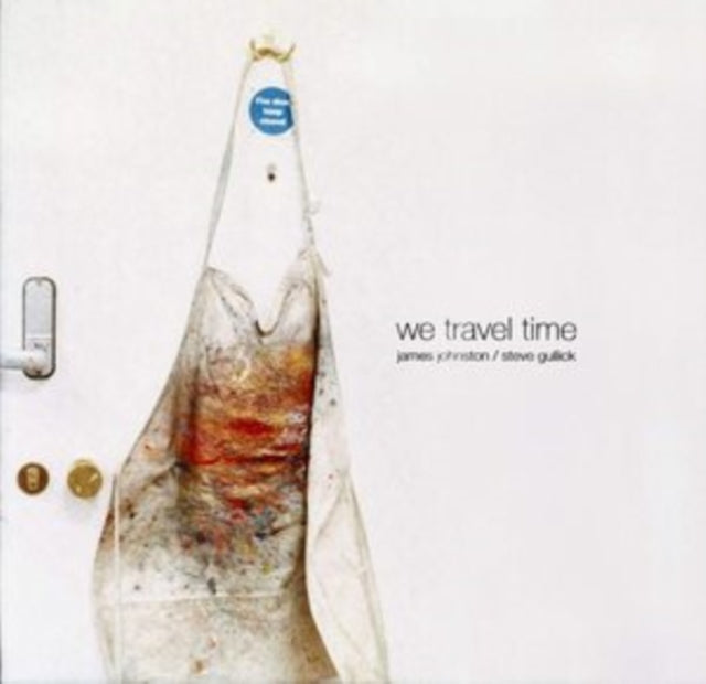 James Johnston / Steve Gullick CD - We Travel Time