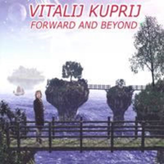 Vitalij Kuprij CD - Forward & Beyond