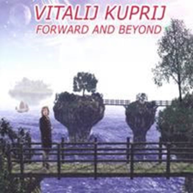 Vitalij Kuprij CD - Forward & Beyond