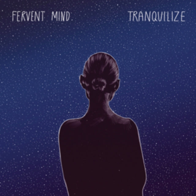 Fervent Mind LP - Tranquilize