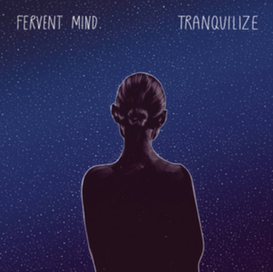 Fervent Mind LP - Tranquilize