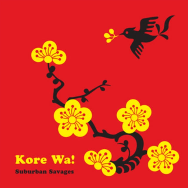 Suburban Savages LP - Kore Wa!