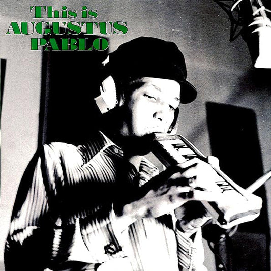 Augustus Pablo LP - This Is Augustus Pablo