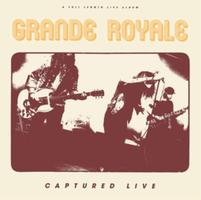 Grande Royale LP - Captured Live