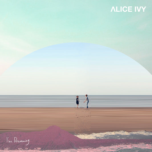 Alice Ivy LP - I´M Dreaming | Buy Now For 47.99