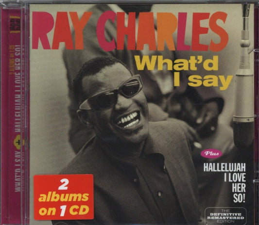 Ray Charles CD - What'd I Say / Hallellujah I Love Her So!