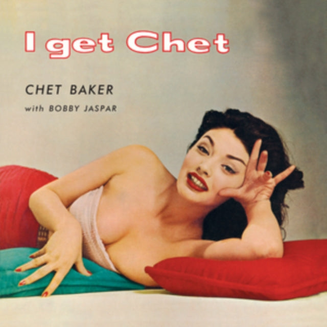Chet Baker LP Vinyl Record I Get Chet... (+1 Bonus Track) (Red Vinyl)