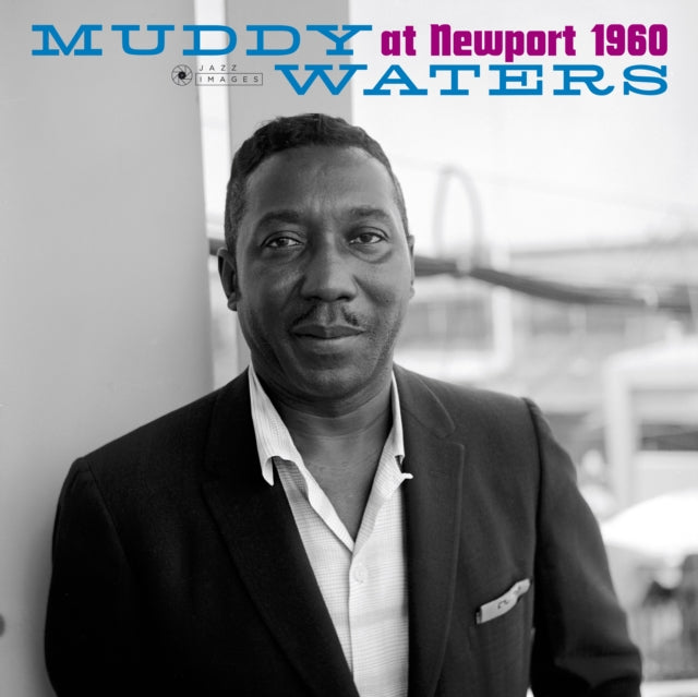Muddy Waters LP Vinyl Record At Newport 19 60 (Gatefold Packaging. Photographs By William Claxton)