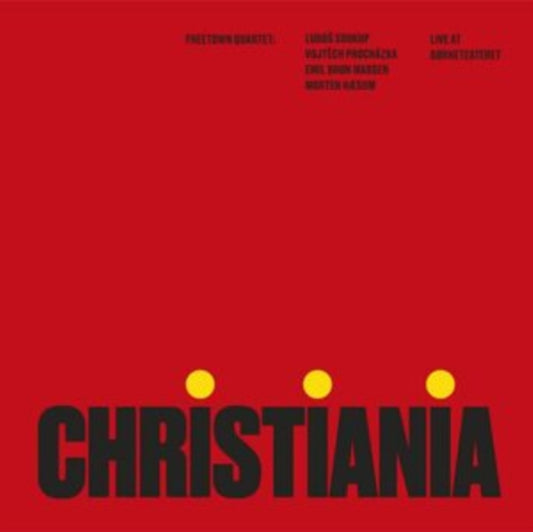 Freetown Quartet LP Vinyl Record - Christiania Live At Borneteat