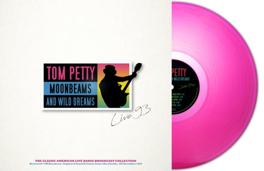 Tom Petty LP Vinyl Record - Moonbeams and Wild Dreams Live 19 93