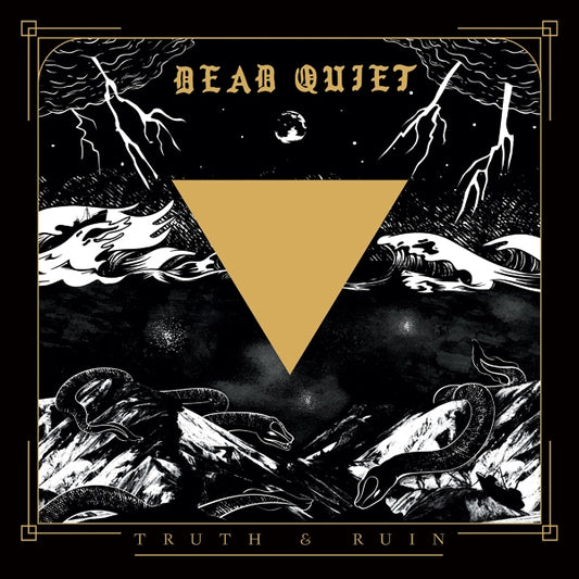 Dead Quiet LP - Truth And Ruin | Buy Now For 32.99
