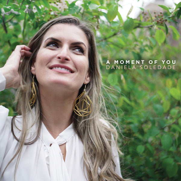 Daniela Soledade LP - A Moment Of You | Buy Now For 26.99