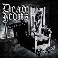 Dead Icons LP - Condemned | Buy Now For 29.99