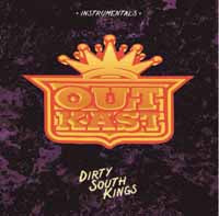 Outkast LP - Dirty South Kings - Instrumentals