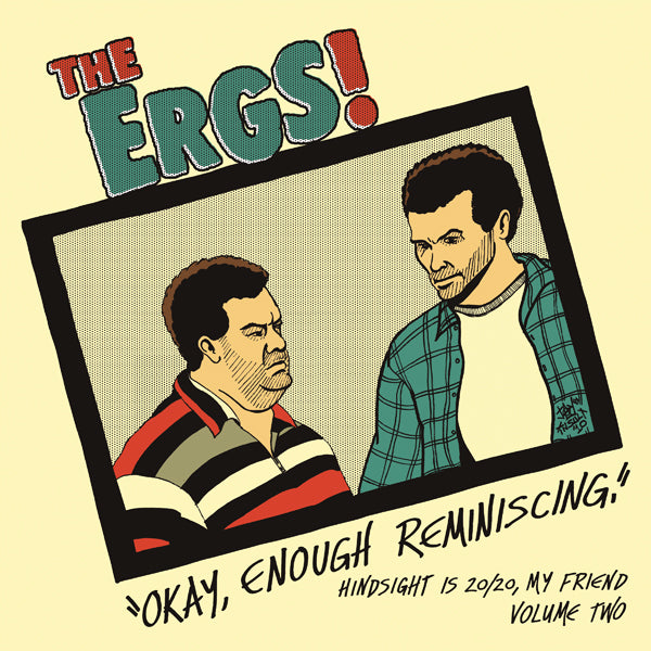 The Ergs LP - Hindsight Is 20/20 My Friend Vol Two | Buy Now For 32.99