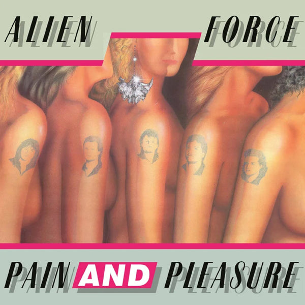 Alien Force LP - Pain And Pleasure (Black Vinyl) | Buy Now For 59.99