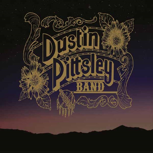Dustin Pittsley Band LP - Dustin Pittsley Band | Buy Now For 41.99