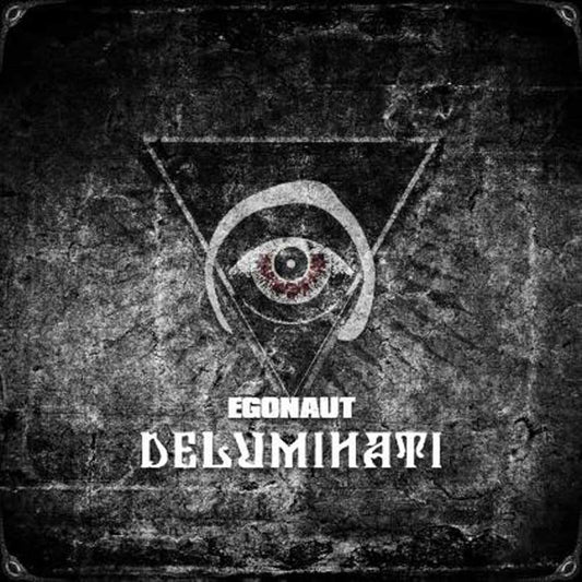Egonaut LP - Deluminati | Buy Now For 23.99