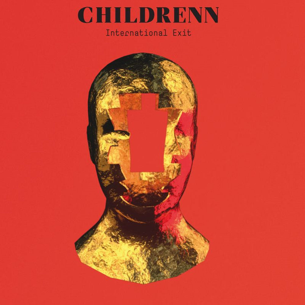 Childrenn LP - International Exit | Buy Now For 40.99