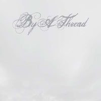 By A Thread LP - By A Thread | Buy Now For 59.99