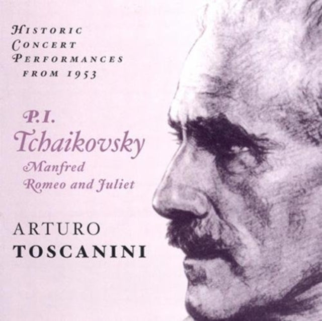 Nbc So / Toscanini CD - Toscanini Conducts Tchaikovsky