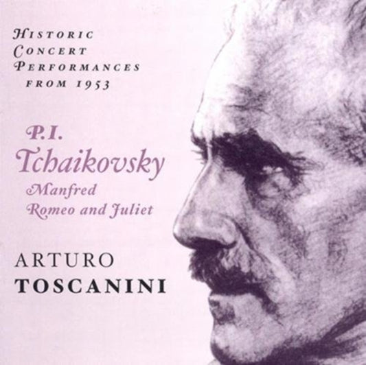 Nbc So / Toscanini CD - Toscanini Conducts Tchaikovsky