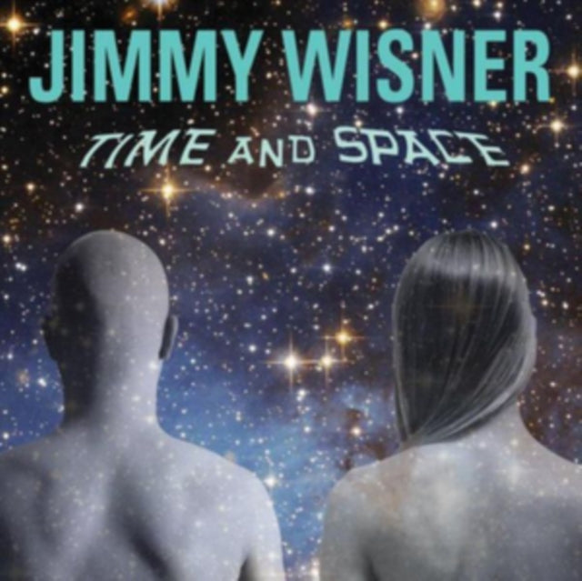 Wisner.Jimmy CD - Time & Space
