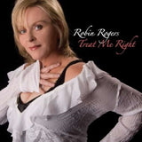 Robin Rogers CD - Treat Me Right