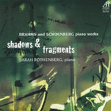 Various Artists CD - Brahms Piano Works Op.116 No.S 3-5 & 7 Op.118 No.S 1 2 & 6 And Op.119 No.S 1-3. Schoenberg 3 K