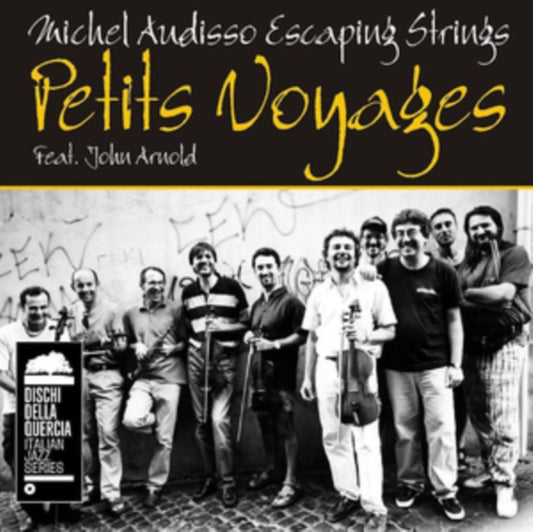 Michel Audisso & Escaping Strings CD - Petits Voyages