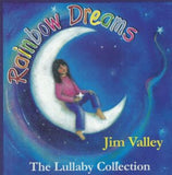Jim Valley CD - Rainbow Dreams The Lullaby Collection