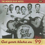 Merced Blue Notes CD - Get Your Kicks On Route 99